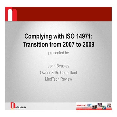 EN ISO 14971 - Transitioning to 2009 version