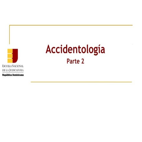 ENJ-300 Accidentología (parte 2)