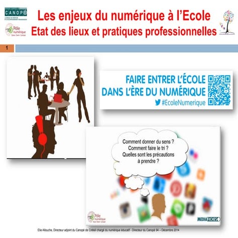Les enjeux du numérique à l'Ecole : état des lieux et exemples de pratiques professionnelles