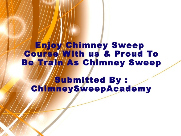 Enjoy chimney sweep course with us and proud to be train as chimney s…