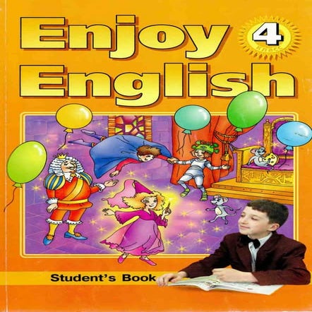 Enjoy english 4 student's book английский с удовольствием 4 класс ...