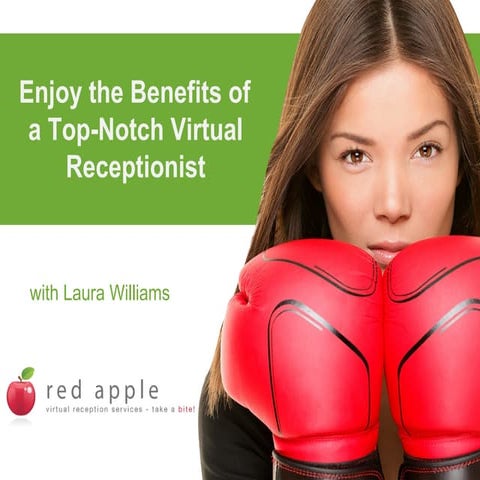 Enjoy the Benefits of a Top Notch Virtual Receptionist