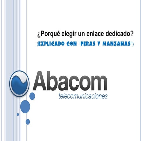 ¿Cuando debo elegir un enlace dedicado?