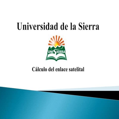 Enlace satelital y estaciones terrestres