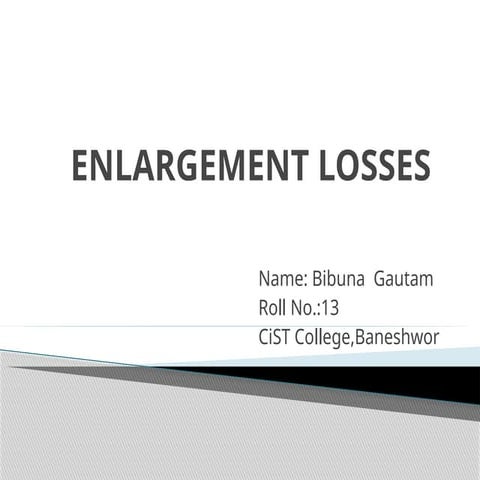 ENLARGEMENT LOSSESSSSSSSSSSSSSSSSSS.pptx