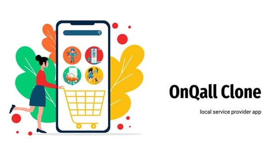 Enlarge your Local Business with OnQall Clone App