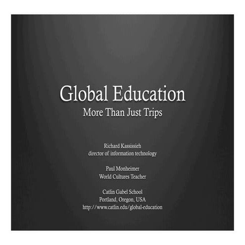 Global Education: More Than Just Trips