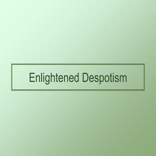 Enlightened Despotism