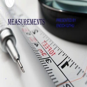 Comprehensive Guide to Precision Measurement Tools and Techniques | PPTX