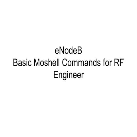E node b_useful_commands_for_rf_engineer