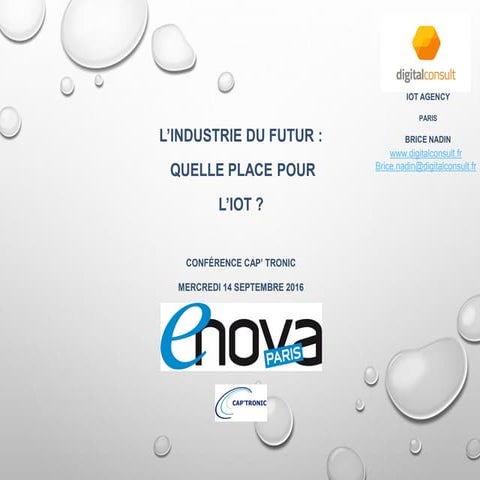 Conférence Enova Paris 2016 : l'industrie du futur, quelle place pour l'IoT ?
