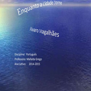 Enquanto a cidade dorme