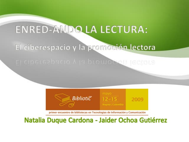 Enred-ando La Lectura: el ciberespacio y la promoción lectora