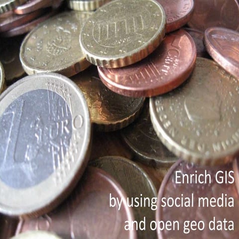 Enrich Gis With Social Media And Open Data