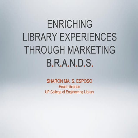 Enriching libraries through marketing brands