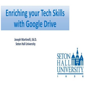 Enriching your tech skills with google drive