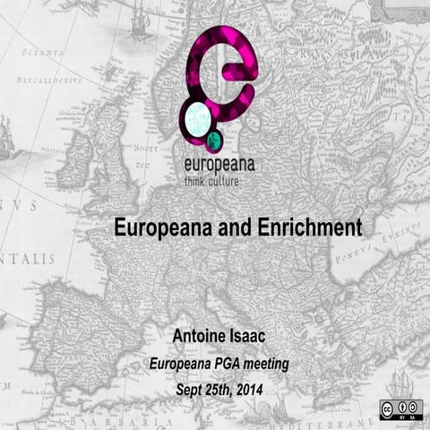 Enrichment and Europeana