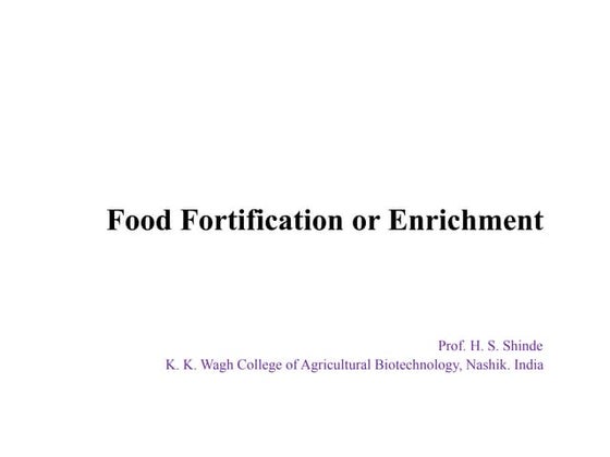 Fortification of food | PPTX | Agriculture | Industries
