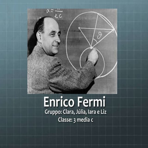 Enrico fermi | PPTX