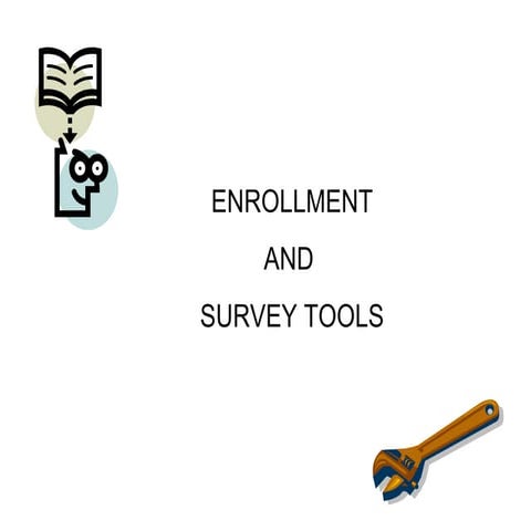 Enroll And Survey