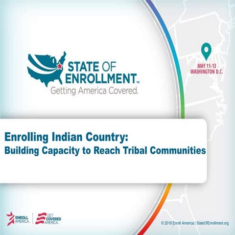Enrolling Indian Country: Building Capacity to Reach Tribal Communities