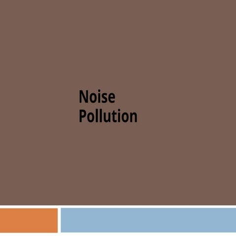 ENS 301 - Noise Pollution - PPT 1 - Agri Junction.pptx