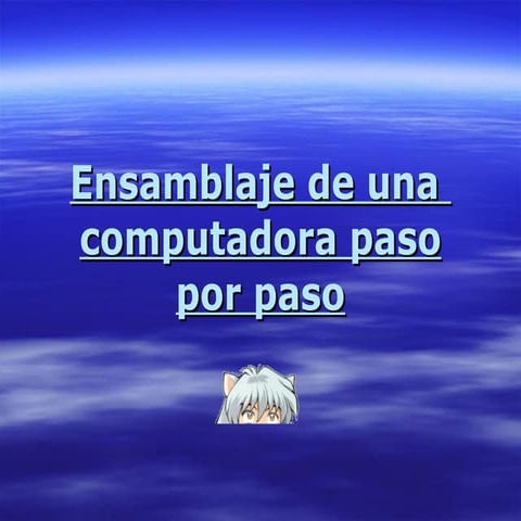 Ensamblaje de una  computadora paso por paso