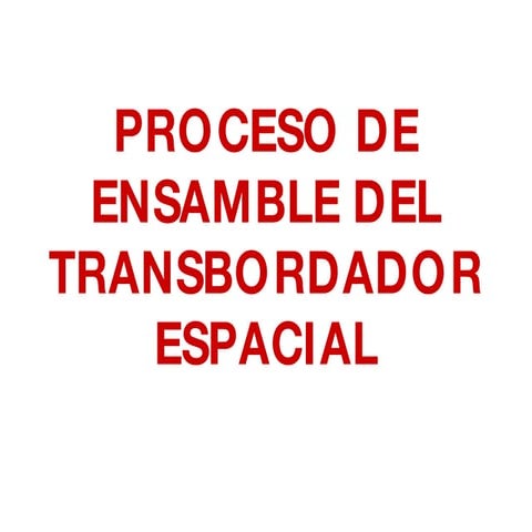 Ensamble del transborador espacial