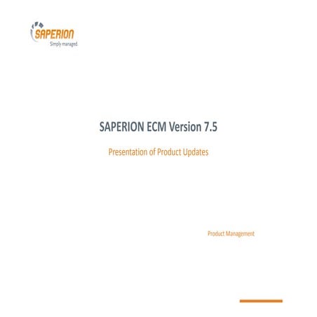 Saperion ECM 7.5 verzió – egy még átfogóbb ECM platform 