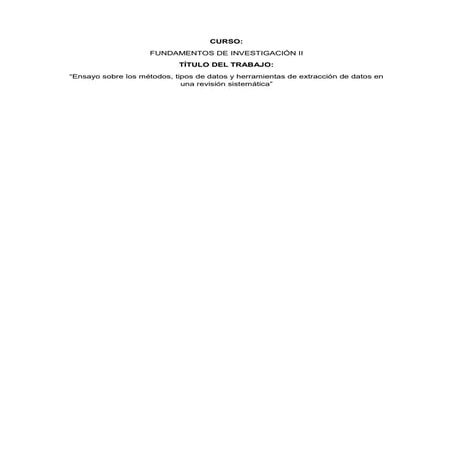 Ensayo sobre los métodos, tipos de datos y herramientas de extracción de dato...