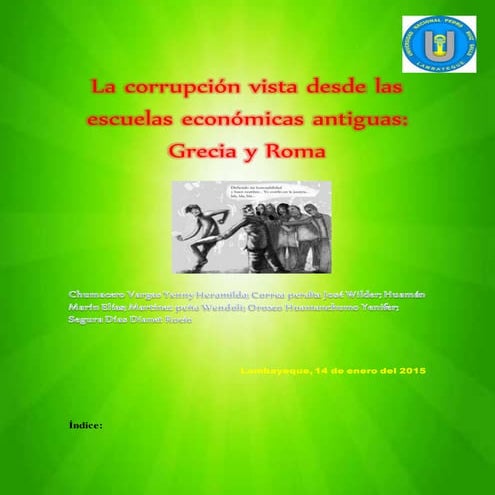 LA CORRUPCIÓN EN LA ANTIGUA GRECIA , ROMA Y EN LA ACTUALIDAD.