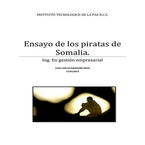 Ensayo de los piratas de somalia