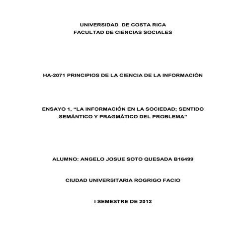 La información en la sociedad; sentido semántico y pragmático del problema