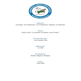 Ensayo seres formado para un futuro