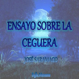 Ensayo sobre la ceguera josé saramago