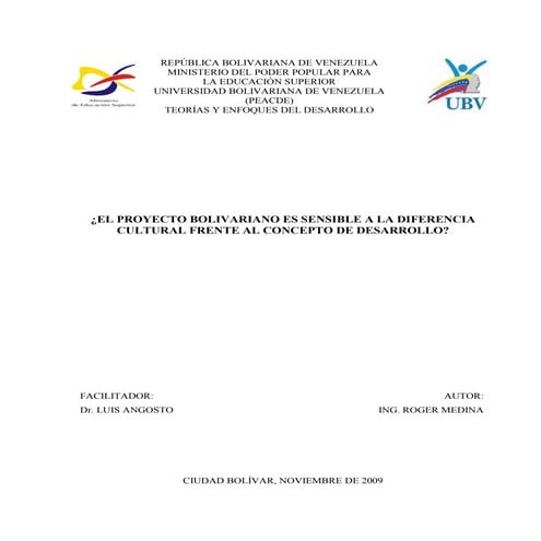 ¿EL PROYECTO BOLIVARIANO ES SENSIBLE A LA DIFERENCIA CULTURAL FRENTE AL CONCEPTO DE DESARROLLO?