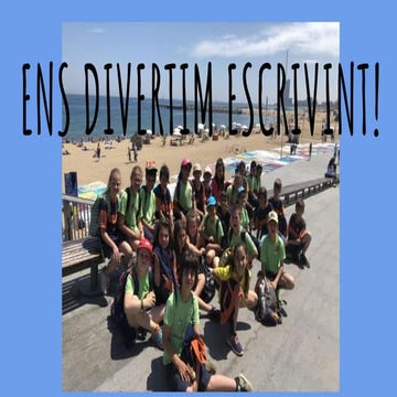 Ens divertim escrivint!