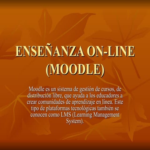 Enseñanza On Line (Moodle)