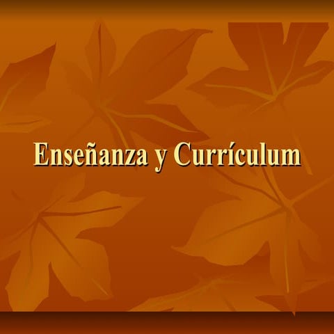 Enseñanza y currículum