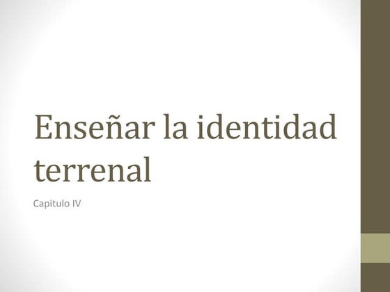 Enseñar la identidad terrenal