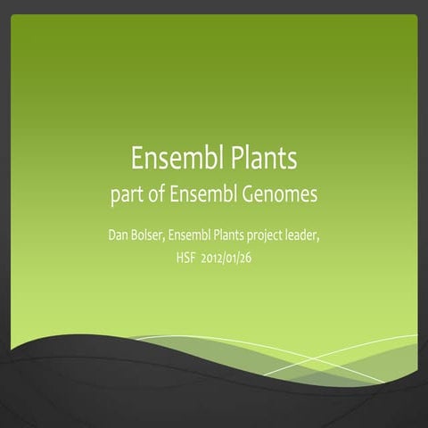 Ensembl plants hsf_d_bolser_2012