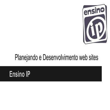 Planejamento e Desenvolvimento de Web Sites