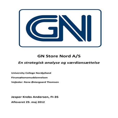 En strategisk analyse & værdiansættelse af gn store nord