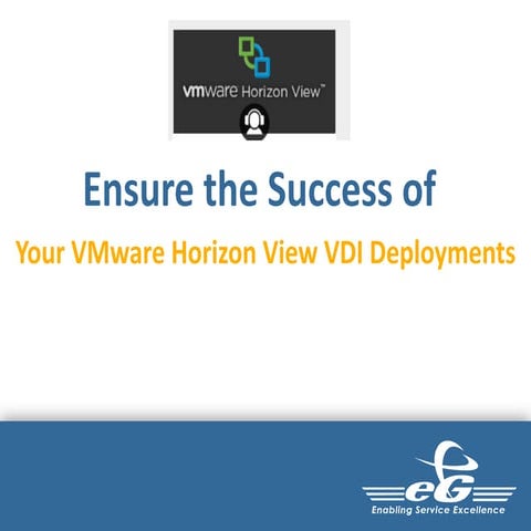 Ensure The Success of VMware Horizon View Deployments