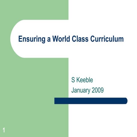 Ensuring A World Class Curriculum