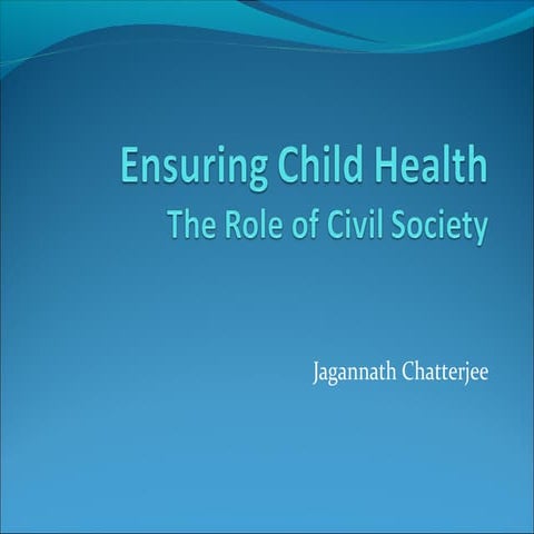 Ensuring child health - Role of civil society