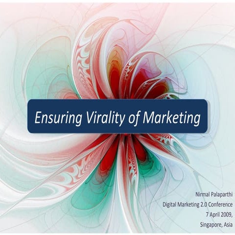 Ensuring Virality Of Marketing