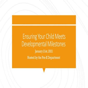 Ensuring Your Child Meets Developmental Milestones.pptx