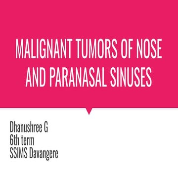 Malignant tumors of Nose and PNS | PDF