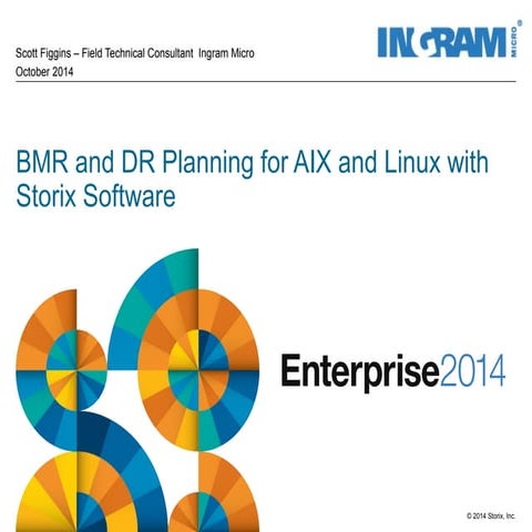 IBM Enterprise 2014 - BMR / DR Planning for Linux with Storix Software